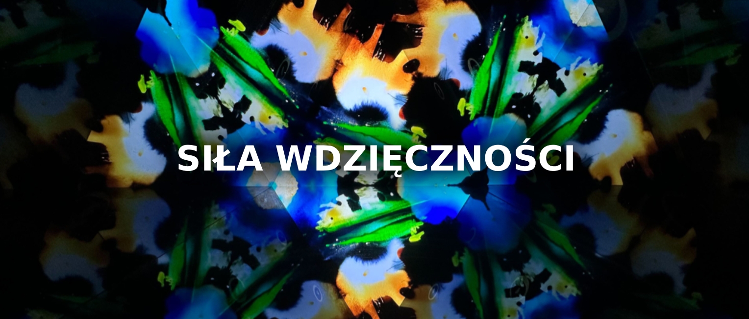 Siła wdzięczności